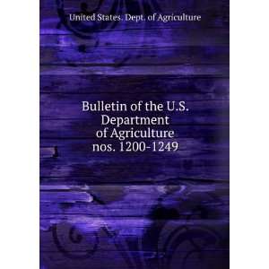   Department of Agriculture. nos. 1200 1249 United States. Dept. of