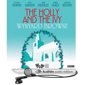  and the Ivy (Classic Radio Theatre) (Audible Audio Edition) Wynyard 