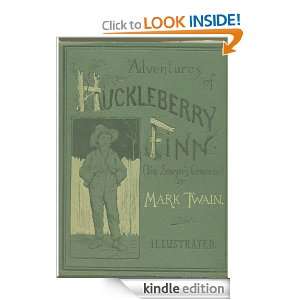The Adventures of Huckleberry Finn, Illustrated Mark Twain  