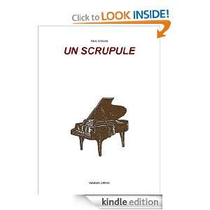 Un scrupule (French Edition) Paul Steiger  Kindle Store