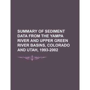  of sediment data from the Yampa River and upper Green River basins 