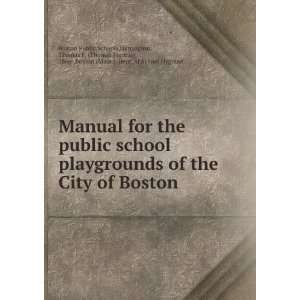  Manual for the public school playgrounds of the City of 