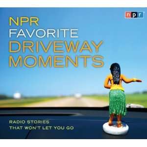  NPR Favorite Driveway Moments Radio Stories That Wont 