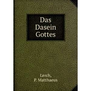  Das Dasein Gottes P. Matthaeus Lerch Books