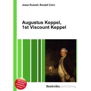  Augustus Keppel, 1st Viscount Keppel Ronald Cohn Jesse 