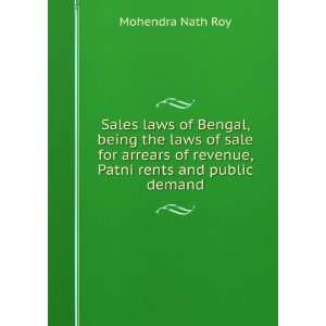  Sales laws of Bengal, being the laws of sale for arrears 