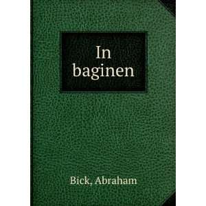  In baginen Abraham Bick Books