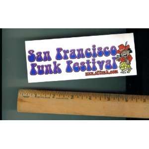  Sanfrancisco San Francisco Funk Festival Sticker 