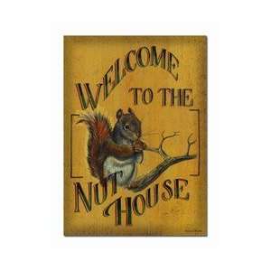  American Sportsman Welcome To The Nut House Tin Sign