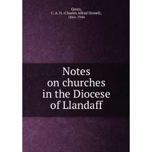   of Llandaff C. A. H. (Charles Alfred Howell), 1864 1944 Green Books