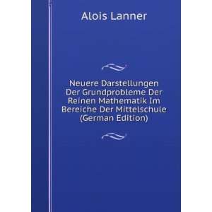   Der Mittelschule (German Edition) (9785876749253) Alois Lanner Books