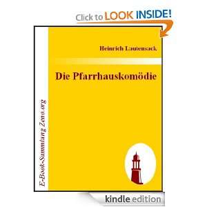 Die Pfarrhauskomödie  Carmen Sacerdotale (German Edition) Heinrich 