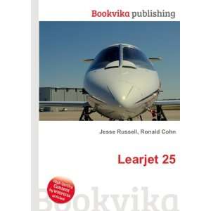  Learjet 25 Ronald Cohn Jesse Russell Books