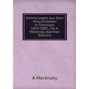   / by A. Merensky (German Edition) (9785874043926) A Merensky Books