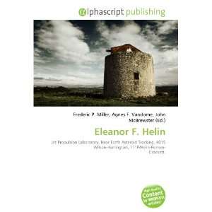  Eleanor F. Helin (9786133762718) Books