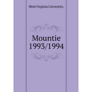  Mountie. 1993/1994 West Virginia University. Books