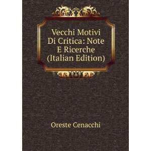  Vecchi Motivi Di Critica Note E Ricerche (Italian Edition 