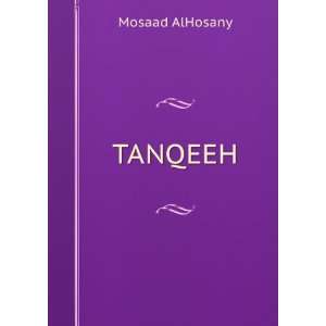  TANQEEH Mosaad AlHosany Books