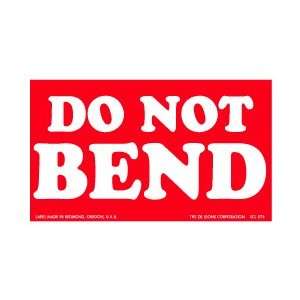  Do Not Bend Labels 3 X 5, scl 575, 500 Per Roll 