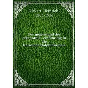   in die tranzendentalphilosophie Heinrich, 1863 1936 Rickert Books
