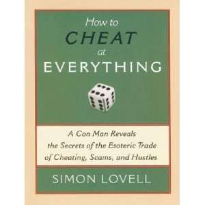   of Cheating, Scams and Hustles [HT CHEAT AT EVERYTHING]  N/A  Books