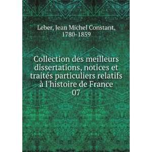   histoire de France. 07 Jean Michel Constant, 1780 1859 Leber Books