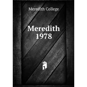  Meredith. 1978 Meredith College Books
