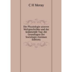   Tag; die Grundlagen der Sociologie (German Edition) C H Meray Books