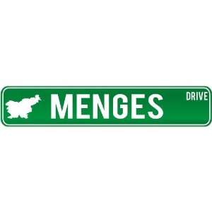  New  Menges Drive   Sign / Signs  Slovenia Street Sign 