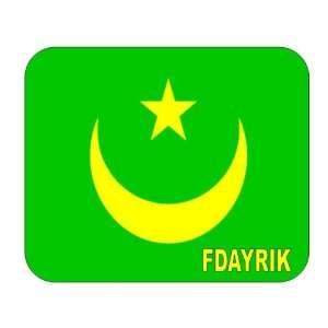  Mauritania, Fdayrik Mouse Pad 