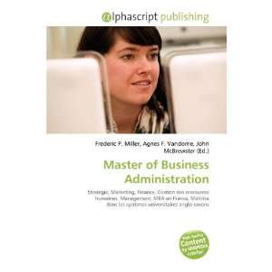 Master of Business Administration (French Edition) Frederic P. Miller 