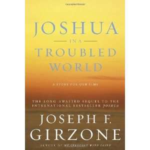  Joshua in a Troubled World A Story for Our Time 