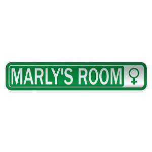   MARLY S ROOM  STREET SIGN NAME