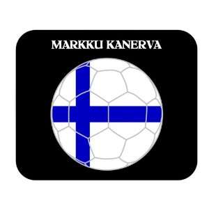  Markku Kanerva (Finland) Soccer Mouse Pad 