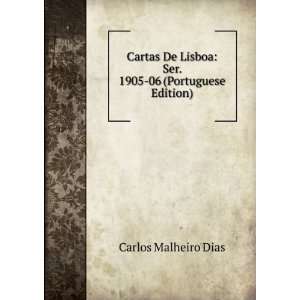  Cartas De Lisboa Ser. 1905 (Portuguese Edition) Carlos 