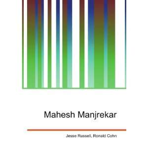 Mahesh Manjrekar Ronald Cohn Jesse Russell  Books