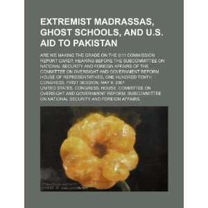  Extremist madrassas, ghost schools (9781234415112) United 