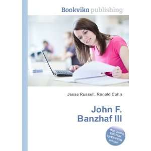  John F. Banzhaf III Ronald Cohn Jesse Russell Books