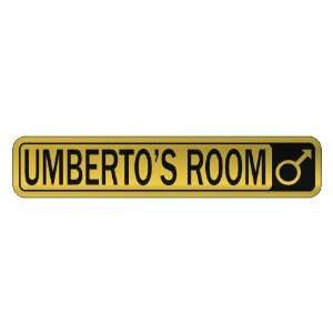   UMBERTO S ROOM  STREET SIGN NAME