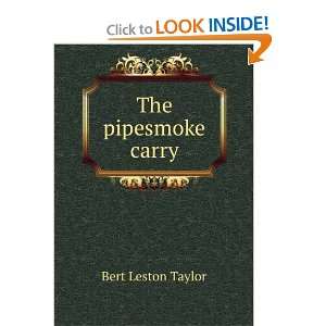  The pipesmoke carry Bert Leston Taylor Books
