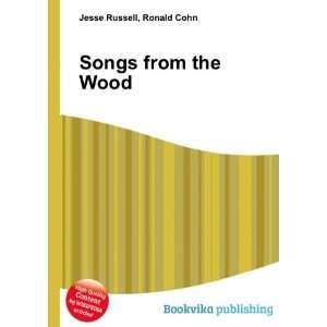  Songs from the Wood Ronald Cohn Jesse Russell Books