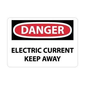 D514PB   Danger, Electric Current Keep Away, 10 X 14, Pressure 