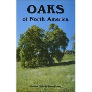  Oaks of North America [Paperback] Howard A. Miller Books