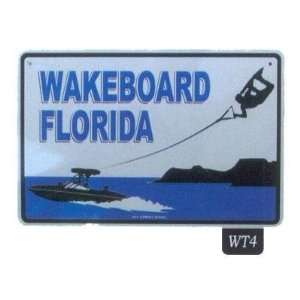   Surf Co WT4 12X18 Aluminum Sign Wakeboard Florida