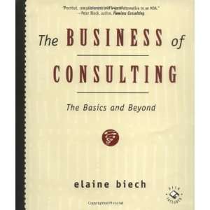  The Business of Consulting The Basics and Beyond 