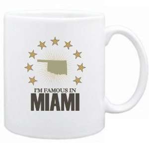 New  I Am Famous In Miami  Oklahoma Mug Usa City 