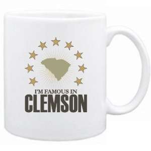  Am Famous In Clemson  South Carolina Mug Usa City