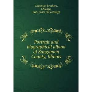  Portrait and biographical album of Sangamon County, Illinois 
