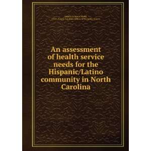   service needs for the Hispanic/Latino community in North Carolina