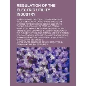  Regulation of the electric utility industry hearing 